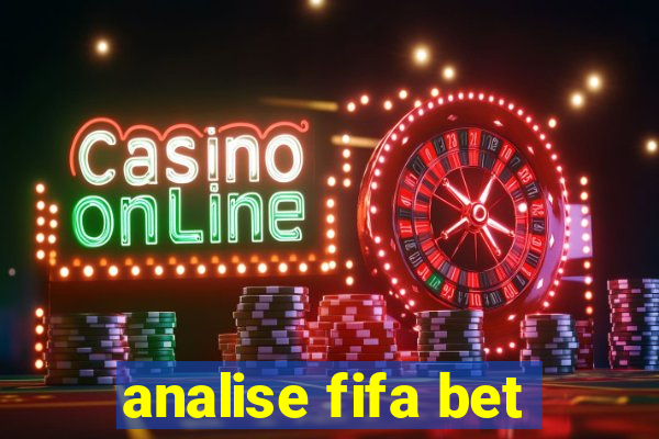 analise fifa bet